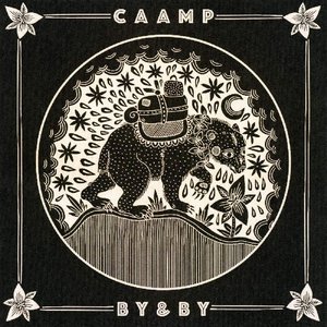 Caamp/By and By (Black & White Vinyl) [LP]