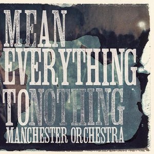 Manchester Orchestra/Mean Everything To Nothing (Blue Swirl Vinyl) [LP]