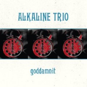Alkaline Trio/Goddamnit Redux [LP]