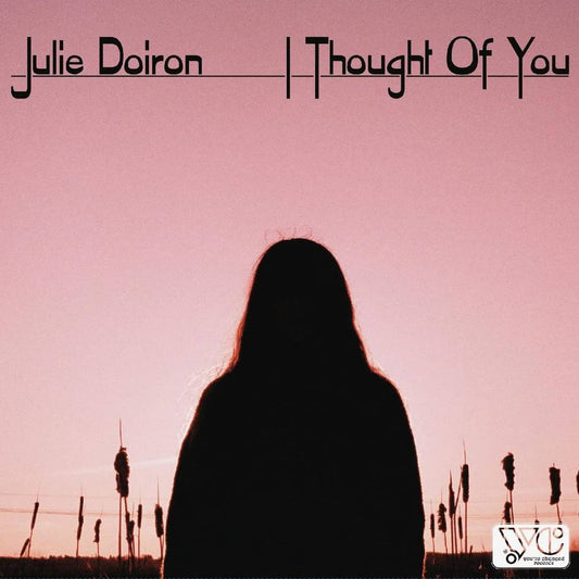 Doiron, Julie/I Thought Of You [LP]