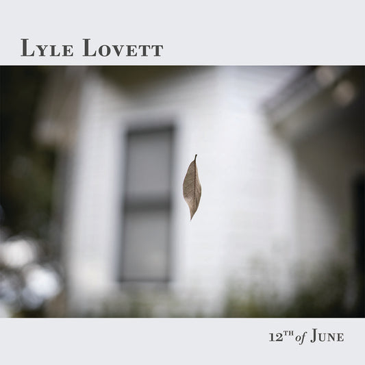 Lovett, Lyle/12th Of June [CD]