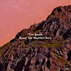 Baker, Tim/Along The Mountain Road [LP]