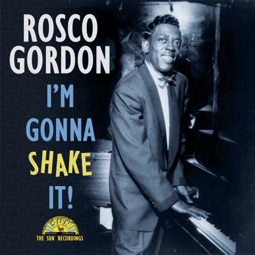Gordon, Rosco/I'm Gonna Shake It! [CD]