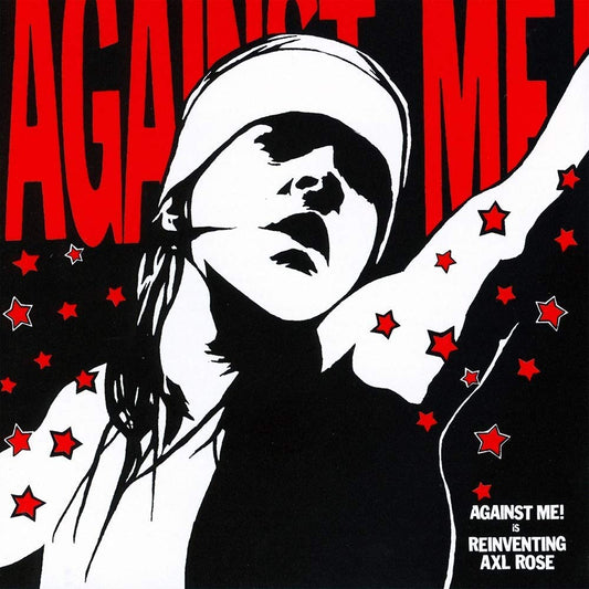 Against Me/Reinventing Axl Rose [LP]