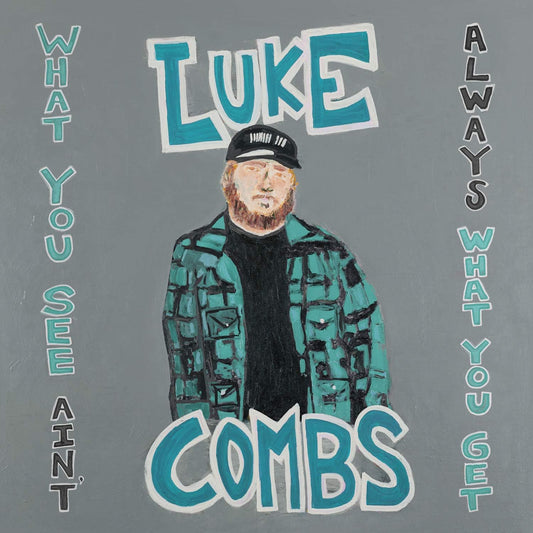 Combs, Luke/What You See Ain't Always What You Get (Deluxe Edition) [LP]