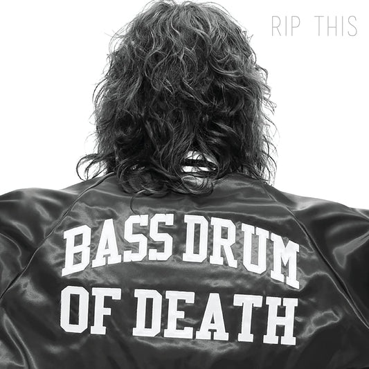 Bass Drum Of Death/Rip This [LP]
