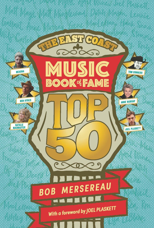 Mersereau, Bob/East Coast Music Book Of Fame: Top 50 [BOOK]