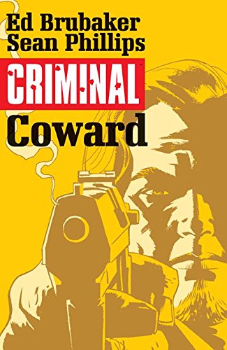 Criminal Volume 1: Coward (Paperback)