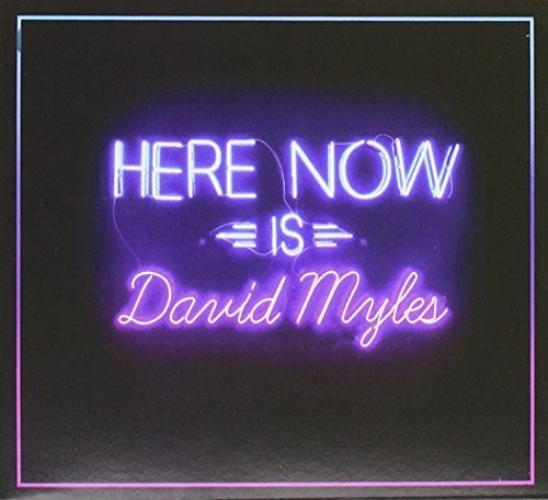 Myles, David/Here Now Is [CD]