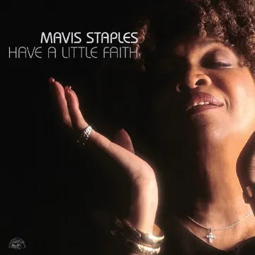 Staples, Mavis/Have A Little Faith (2LP Silver Vinyl) [LP]