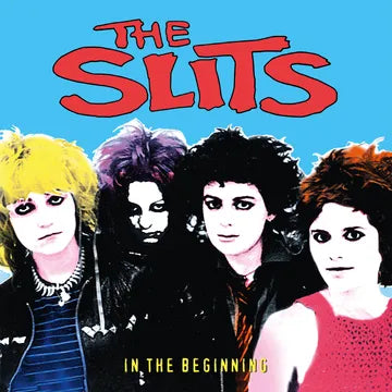 Slits, The/In The Beginning (Blue Vinyl) [LP]