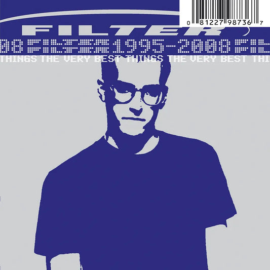 Filter/The Very Best Things 1995-2008 (Coloured Vinyl) [LP]