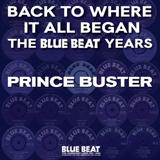 Prince Buster/Back To Where It All Began - The Blue Beat Years [LP]