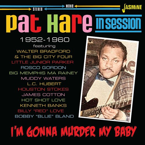 Hare, Pat/I’m Gonna Murder My Baby: In Session 1952-1960 [CD]
