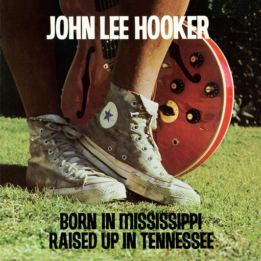 Hooker, John Lee/Born In Mississippi, Raised In Tennessee [LP]