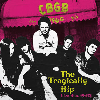 Tragically Hip, The/Live At CBGB (Transparent Pink Vinyl with Turntable Mat) [LP]