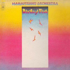 Mahavishnu Orchestra/Birds of Fire [CD]
