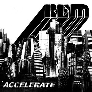 R.E.M./Accelerate [LP]