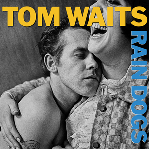 Waits, Tom/Rain Dogs [LP]