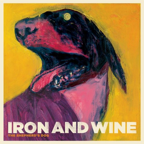 Iron & Wine/Shepards Dog [CD]