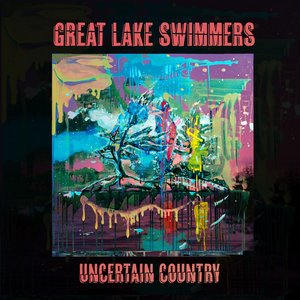 Great Lake Swimmers/Uncertain Country [LP]