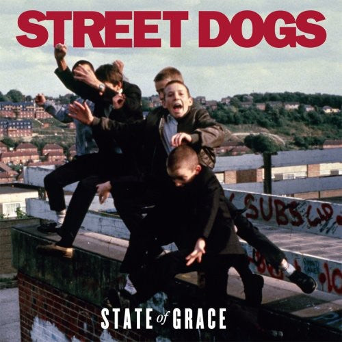 Street Dogs/State Of Grace [LP]