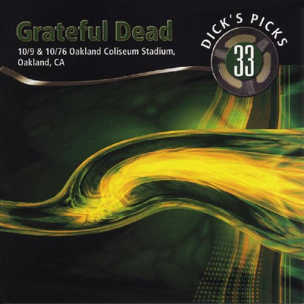 Grateful Dead/Dick's Picks Vol. 33: 10/9 & 10/10/76, Oakland (4CD)