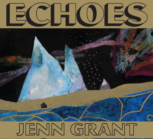 Grant, Jenn/Echoes [LP]