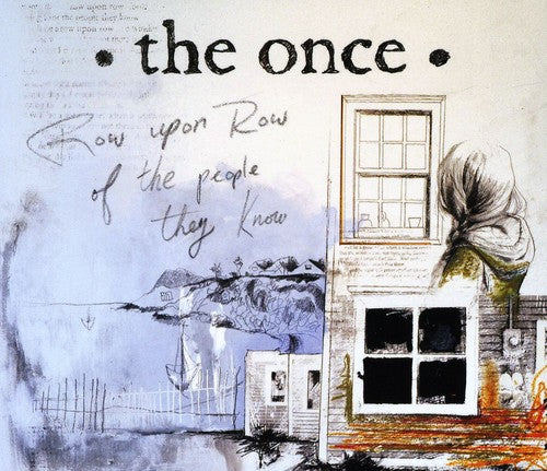 Once, The/Row Upon Row of the People They Know [CD]
