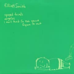 Smith, Elliott/Speed Trials (Colored Vinyl) [7"]