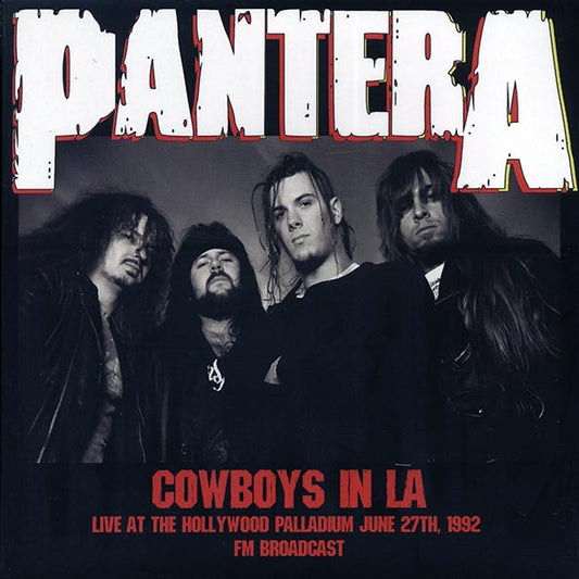 Pantera/Cowboys In L.A.: Live in Hollywood 6-27-92 FM Broadcast [LP]