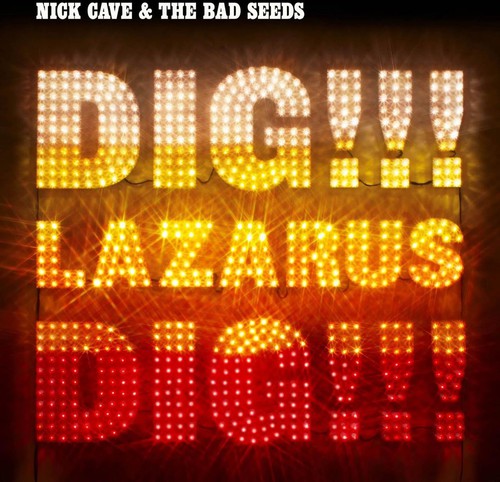 Cave, Nick & The Bad Seeds/Dig Lazarus, Dig!!! [LP]