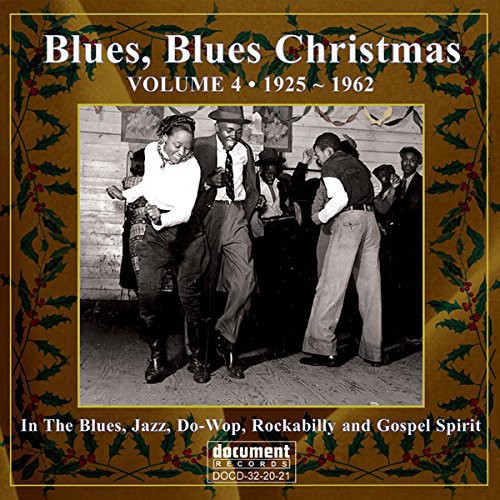 Various Artists/Blues Christmas: Vol 4 (1925-1962) [CD]