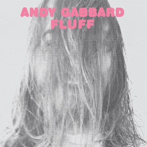 Gabbard, Andy/Fluff [LP]