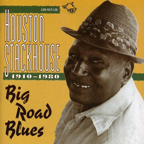 Stackhouse, Houtson/1910-1980: Big Road Blues [CD]