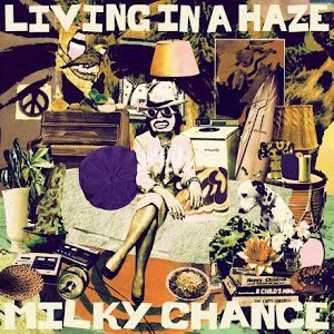 Milky Chance/Living In A Haze (Indie Exclusive Blue Vinyl) [LP]