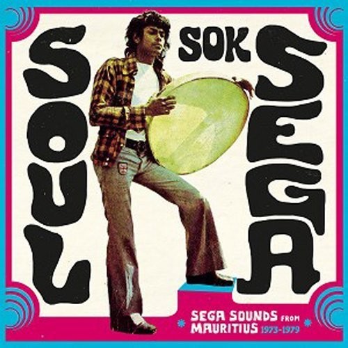 Various Artists/Soul Sok Sega: Sounds From Mauritius 1973-1979 [LP]