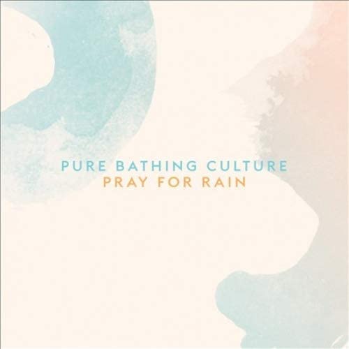 Pure Bathing Culture/Pray For Rain [LP]