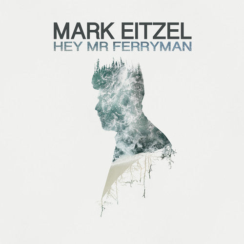 Eitzel, Mark/Hey Mr. Ferryman [LP]