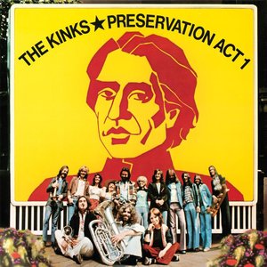 Kinks, The/Preservation Act 1 [LP]