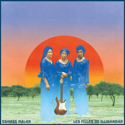 Les Filles de Illighadad/Eghass Malan [LP]