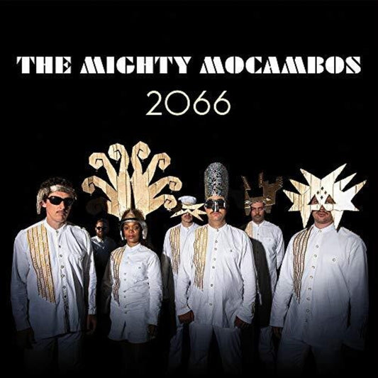Mighty Mocambos/2066 [LP]