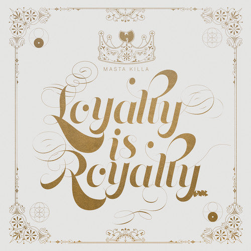 Masta Killa/Loyalty Is Royalty [LP]