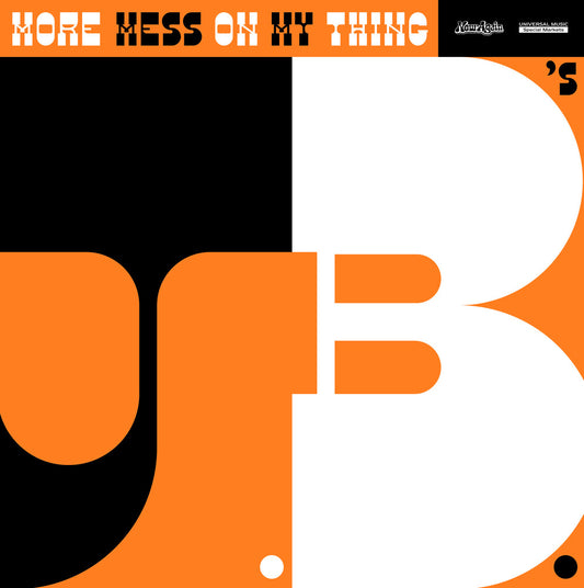 J.B.'s/More Mess On My Thing [LP]