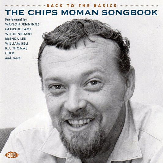Various Artists/Back To The Basics: The Chips Moman Songbook [CD]