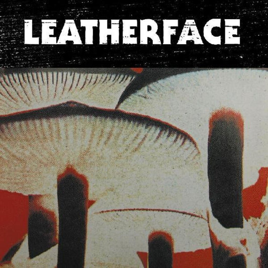 Leatherface/Mush [LP]