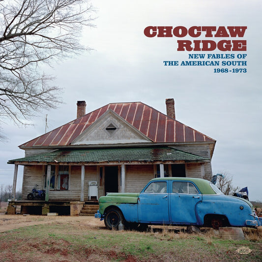 Various Artists/Choctaw Ridge: New Fables Of The American South 1968-1973 [LP]