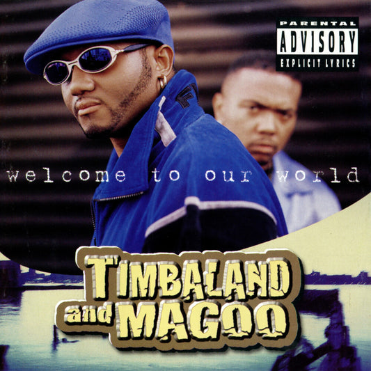 Timbaland & Magoo/Welcome To Our World [LP]