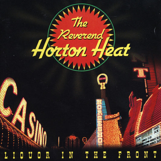 Reverend Horton Heat/Liquor In The Front (Crystal Vellum Coloured Vinyl) [LP]