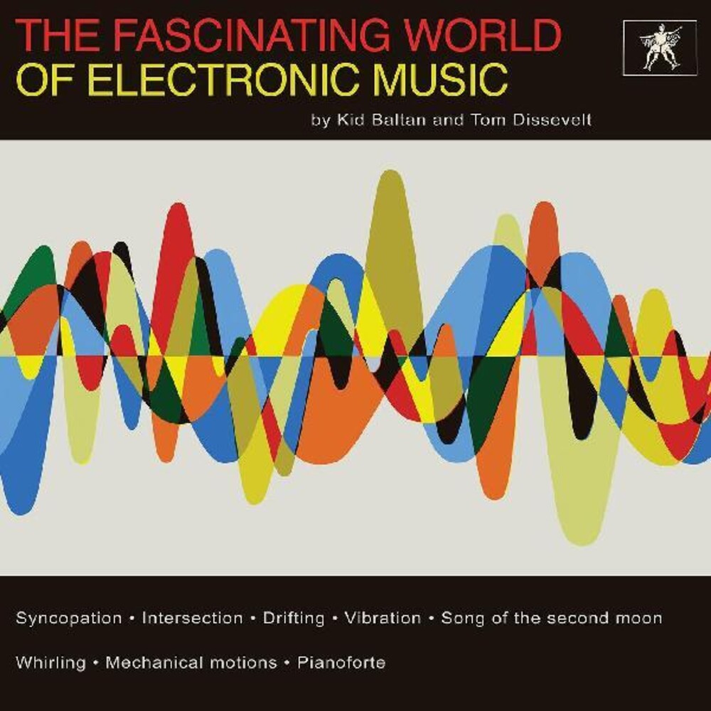 Dissevelt, Tom & Kid Baltan/The Fascinating World of Electronic Music [LP]